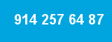 914 257 64 87